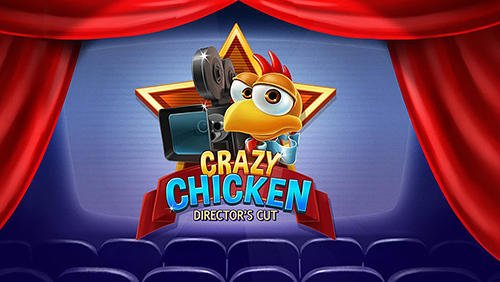 download Crazy chicken: Directors cut apk
